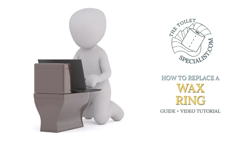 How to replace a wax ring toilet | Guide + video tutorial